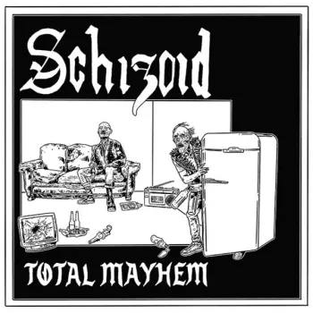 Schizoid: Total Mayhem