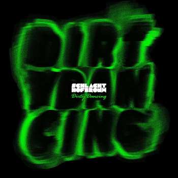 2LP Schlachthofbronx: Dirty Dancing