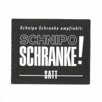 CD Schnipo Schranke: Satt