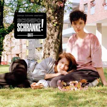 CD Schnipo Schranke: Satt