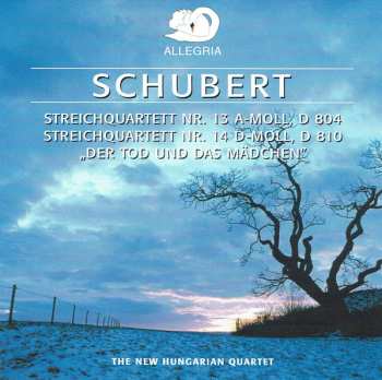 CD Franz Schubert: Streichquartett Nr. 13 "Rosamunde" , Streichquartett Nr. 14 "Der Tod Und Das Mädchen"