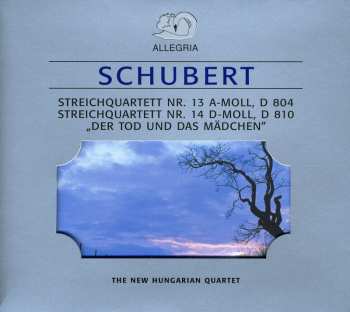 CD Franz Schubert: Streichquartett Nr. 13 "Rosamunde" , Streichquartett Nr. 14 "Der Tod Und Das Mädchen"