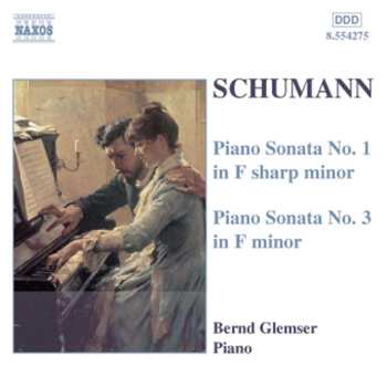 CD Robert Schumann: Piano Sonatas Nos. 1 And 3