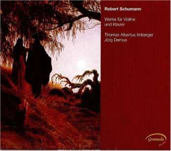 CD Schumann / Imberger / Demus: Works For Violin & Piano