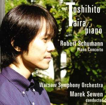 Album Schumann / Taira / Warsaw Symphony Orch / Sewen: Piano Concerto In A Minor Op 54