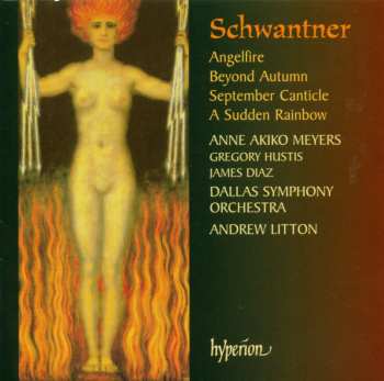 Album Dallas Symphony Orchestra: Angelfire ∙ Beyond Autumn ∙ September Canticle ∙ A Sudden Rainbow