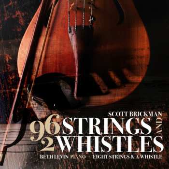 CD Beth Levin: 96 Strings And 2 Whistles