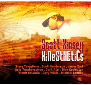 Scott Kinsey: Kinesthetics