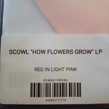 LP Scowl: How Flowers Grow CLR | LTD