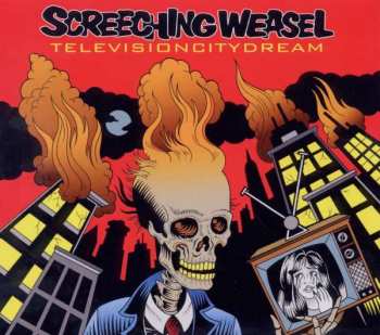 CD Screeching Weasel: Television City Dream