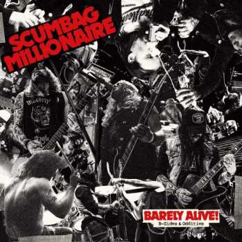 LP Scumbag Millionaire: Barely Alive! (B-sides & Oddities)