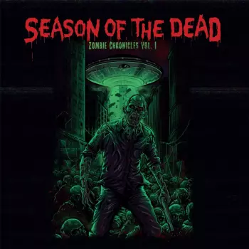 Season Of The Dead: Zombie Chronicles Vol 1