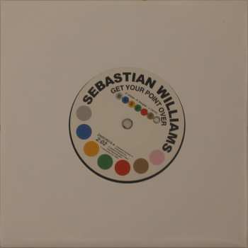 Album Sebastian Williams: Get Your Point Over / I Don´t Care What Mama Said (Baby I Need You)