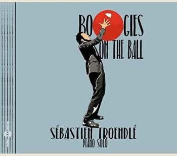CD Sébastien Troendlé: Boogies On The Ball