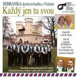 Album Sebranka: Každý J En Tu Svou
