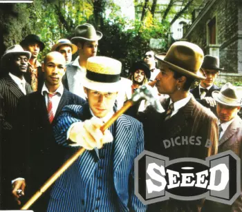 Seeed: Dickes B