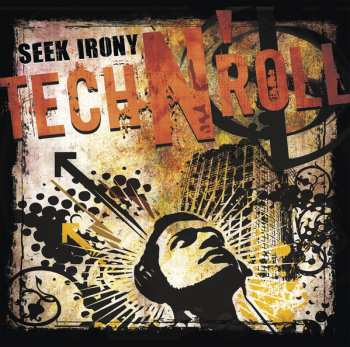 CD Seek Irony: Tech N' Roll