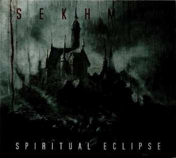 Album Sekhmet: Spiritual Eclipse