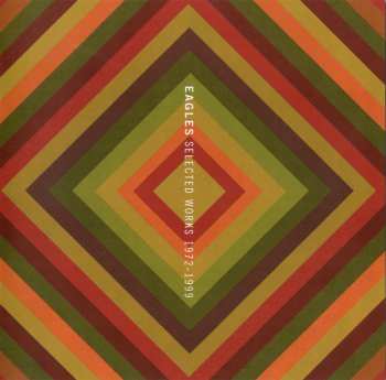 4CD/Box Set Eagles: Selected Works 1972-1999