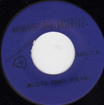 SP Selector Dub Narcotic: Bounce It Out (Bounce It On Out)