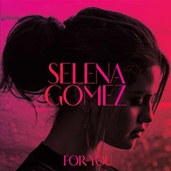 CD Selena Gomez: For You