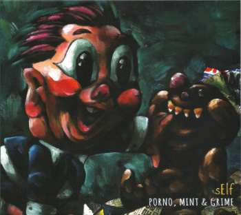 CD Self: Porno, Mint & Grime