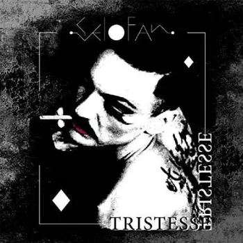 Selofan: Tristesse