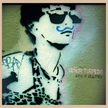 LP Senor Torpedo: Army Of Beauties