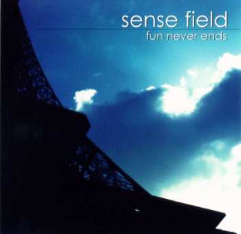 Album Sense Field: Fun Never Ends