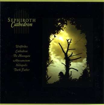 Album Sephiroth: Cathedron