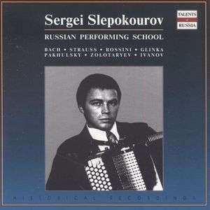CD Sergei Slepokourov: Russian Performing School