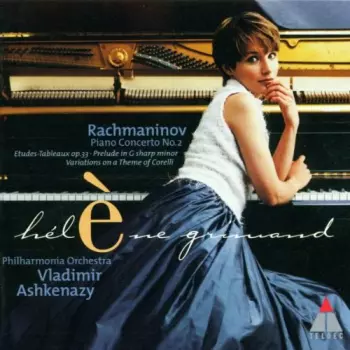Piano Concerto No. 2 • Etudes-Tableaux Op. 33 • Prelude In G Sharp Minor • Variations On A Theme Of Corelli