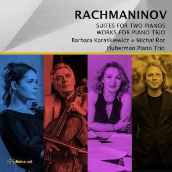 Album Sergei Vasilyevich Rachmaninoff: Suites for Two Pianos & Music for Piano Trio