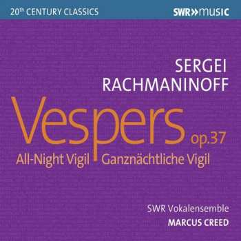 CD Sergei Vasilyevich Rachmaninoff: Vespers, Op. 37