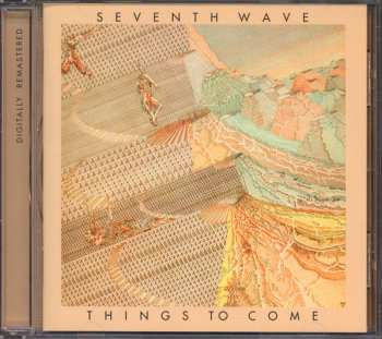 CD Seventh Wave: Things To Come