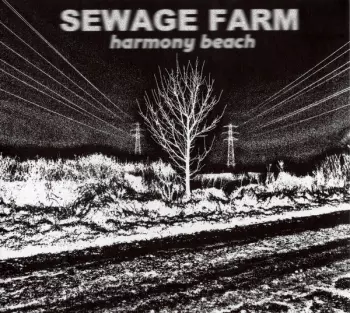 Sewage Farm: Harmony Beach