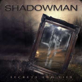 Album Shadowman: Secrets And Lies