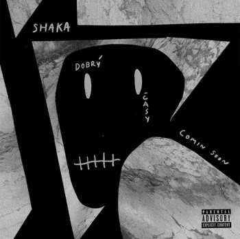 Album Shaka CG: Dobry Casy Comin Soon V2