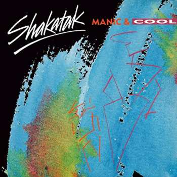 Album Shakatak: Manic & Cool