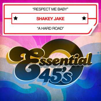 Album Shakey Jake: Respect Me Baby