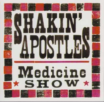 CD Shakin' Apostles: Medicine Show