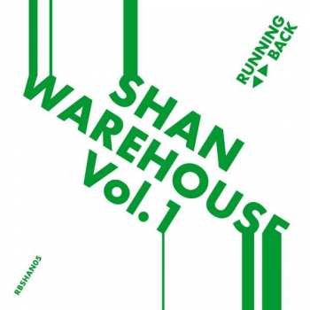 LP Shan: Warehouse Vol. 1