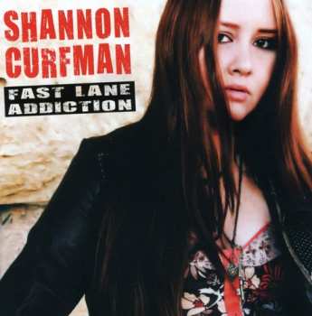 Album Shannon Curfman: Fast Lane Addiction