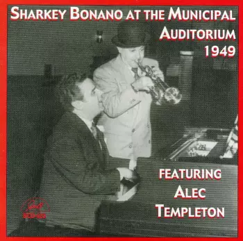 Sharkey Bonano At The Municipal Auditorium 1949