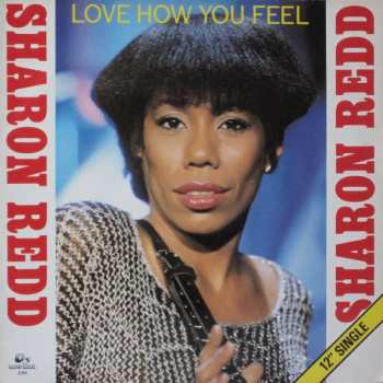 LP Sharon Redd: Love How You Feel
