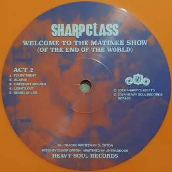 LP Sharp Class: Welcome To The Matinee Show (of The End Of The)