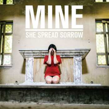 CD She Spread Sorrow: Mine
