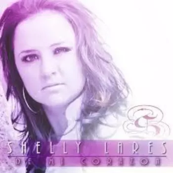 Shelly Lares: De Mi Corazon