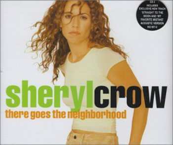 Album Sheryl Crow: There Goes The Neighborhood