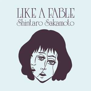 LP Shintaro Sakamoto: Like A Fable CLR | LTD